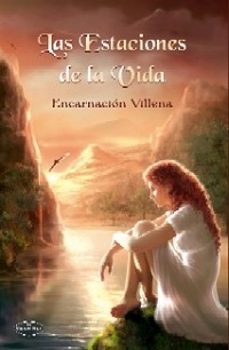 las estaciones de la vida-encarnacion villena-9788498217698