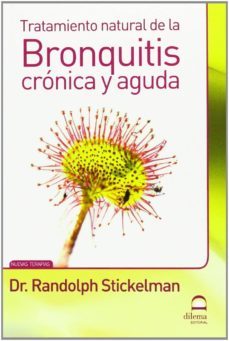tratamiento natural de la bronquitis cronica y aguda (ebook)-randolph stickelman-9788498272598