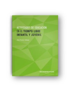 actividades de educacion en el tiempo libre infantil y juvenil-9788498395198