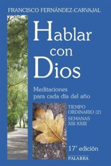 hablar con dios. tomo iv-francisco fernandez carvajal-9788498400298