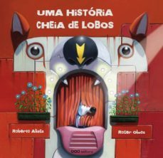 uma historia cheia de lobos (portugues)-roberto aliaga-9788498713398