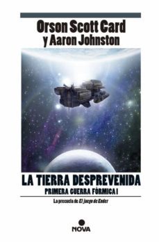 la tierra desprevenida (saga de ender 1 / primera guerra formica 1)-orson scott card-aaron johnston-9788498729498