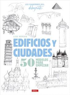 los cuadernos del dibujante. edificios y ciudades-lise herzog-9788498747898