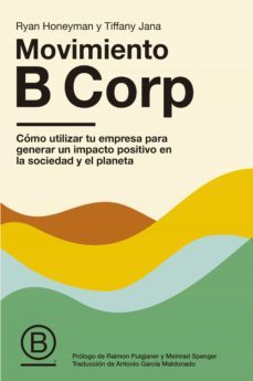 movimiento b corp (ebook)-ryan honeyman y tiffany jana-9788498755398