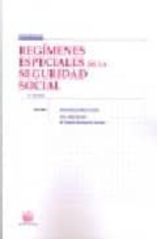 regimenes especiales de la seguridad social (10ª ed)-9788498764598