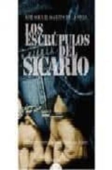 los escrupulos del sicario-jose miguel martin de la vega-9788498771398