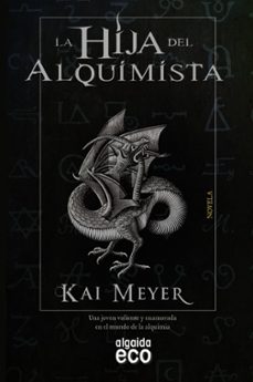 la hija del alquimista-kai meyer-9788498777598