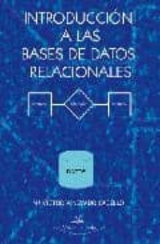 introduccion a las bases de datos relacionales-maria antonia nevado cabello-9788498868098