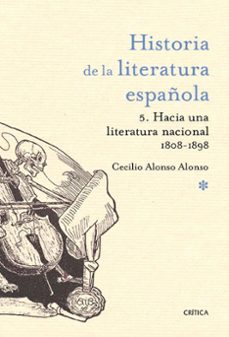 historia de la literatura española 5: hacia una literatura nacional 1800-1900-9788498928198