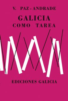 galicia como tarefa facsimile-valentin paz andrade-9788499143798