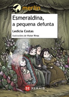 esmeraldina, a pequena defunta-ledicia costas-9788499149998