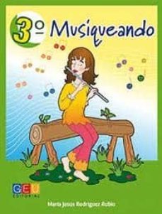 musiqueando 3ª (educacion primaria)-maria jesus rodriguez rubio-9788499153698