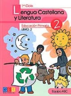 lengua castellana y literatura 2. educacion primaria libro 2-9788499155098