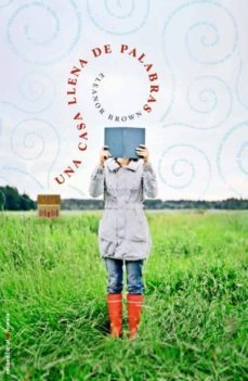 una casa llena de palabras-eleanor brown-9788499184098