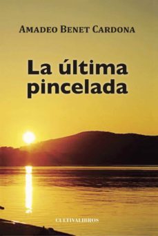la ultima pincelada-9788499238098