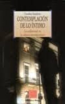 contemplacion de lo intimo: lo audiovisual en la cultura contempo ranea-9788499401898