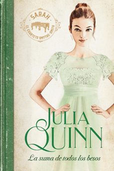 la suma de todos los besos (smythe-smith 3)-julia quinn-9788499447698
