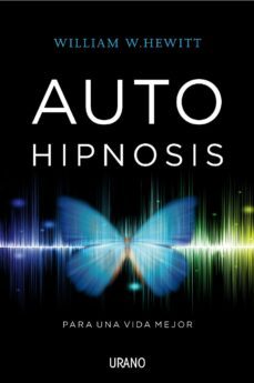 autohipnosis para una vida mejor (ebook)-william w. hewitt-9788499448398