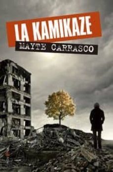 la kamikaze (ebook)-mayte carrasco-9788499707198