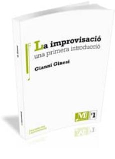 improvitzacio: una primera introduccio-gianni ginesi-9788499841298