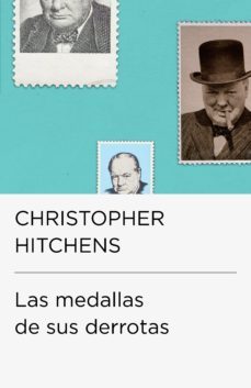 las medallas de sus derrotas (coleccion endebate) (ebook)-christopher hitchens-9788499924298