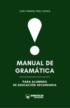 manual de gramatica para alumnos de educacion secundaria (ebook)-9788499939698