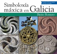 simboloxia maxica en galicia (conten cd luar na lubre)-bieito romero-9788499953298