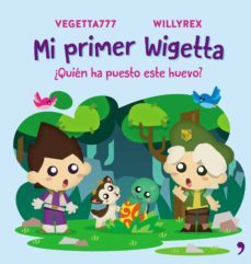 mi primer wigetta. quién ha puesto este huevo-9788499986098