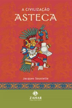 a civilizaço asteca (ebook)-jacques soustelle-9788537812198