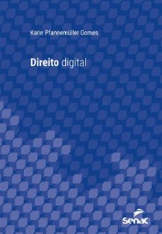 direito digital (ebook)-karin pfannemüller gomes.-9788539645398