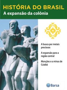 historia do brasil - livro ii - a expanso da colonia a busca por metais preciosos (ebook)-editora planeta do brasil-9788542234398