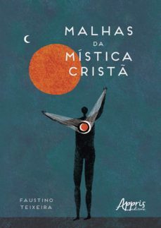 malhas da mística cristã (ebook)-faustino teixeira-9788547336998