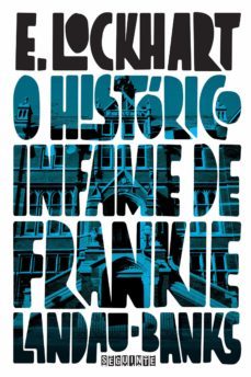 o historico infame de frankie landau-banks (ebook)-e. lockhart-9788580868098