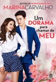 um dorama para chamar de meu (ebook)-marina carvalho-9788582469798