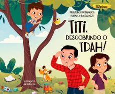 titi, descobrindo o tdah! (ebook)-reinaldo domingos-renata battistuzzi-9788582767498