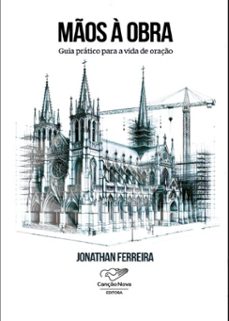 mos a obra: guia prarico de oraço (ebook)-jonathan ferreira-9788594632098