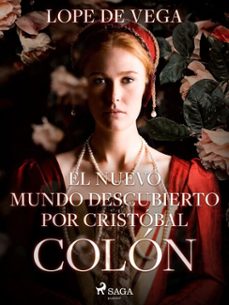 el nuevo mundo descubierto por cristobal colon (ebook)-felix lope de vega y carpio-9788726616798