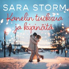 kanelin tuoksua ja kipinoita (audiolibro)-sara storm-9788727304298