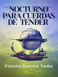 nocturno para cuerdas de tender (ebook)-fausto guerra nuño-9788728374498