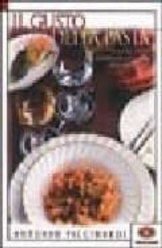 il gusto della pasta: la cucina italiana rivista da un maestro della gastronomia-antonio piccinardi-9788804478898