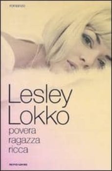 povera ragazza ricca-lesley lokko-9788804595298