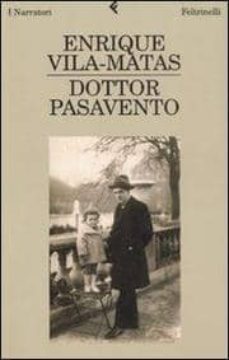 dottor pasavento-enrique vila matas-9788807017698