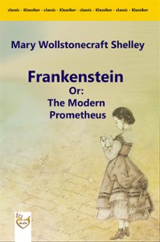 frankenstein or: the modern prometheus (ebook)-9788826437798