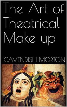 the art of theatrical make up (ebook)-9788827576298