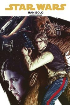 star wars: han solo - anima ribelle (ebook)-9788828755098