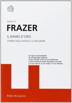 il ramo d oro: studio della magia e della religione-james g. frazer-9788833922898