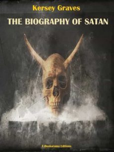 the biography of satan (ebook)-kersey graves-9788835385998