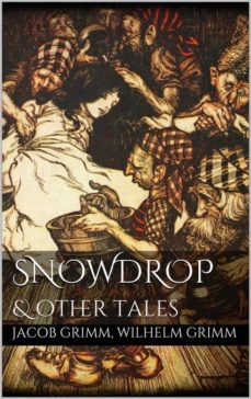 snowdrop (ebook)-jacob grimm-wilhelm grimm-9788892509498