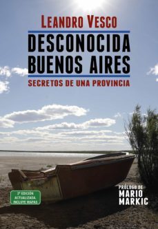 desconocida buenos aires. secretos de una provincia (ebook)-leandro vesco-9789500212298