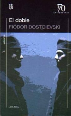 EL DOBLE | Fiódor Dostoievski | LOSADA | Casa Del Libro